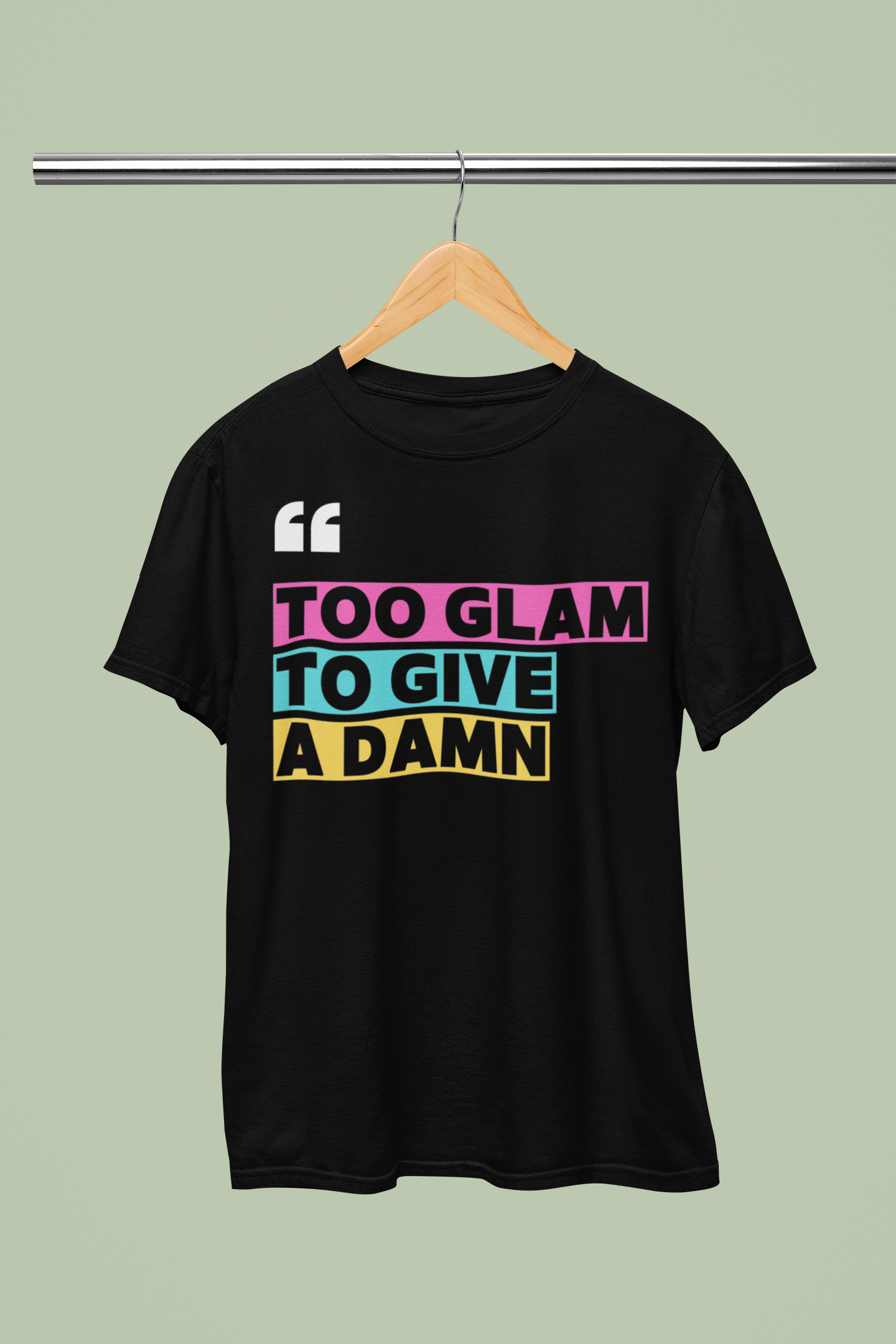 Too Glam - Tee